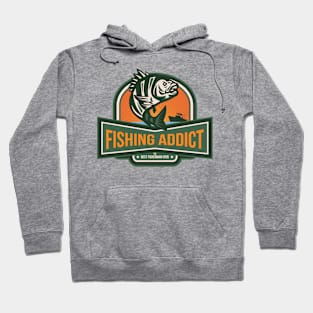 Fishing Addict - The Best Fisherman Ever Hoodie